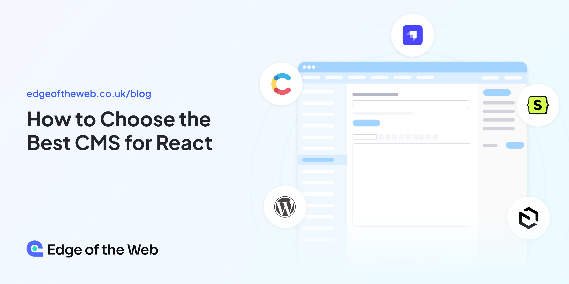How to Choose the Best CMS for React | Edge of the Web