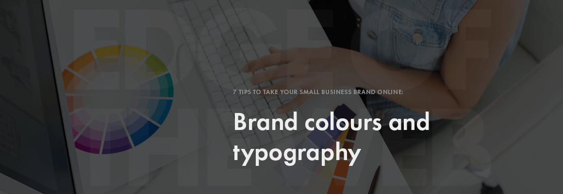 Brand colours and typography