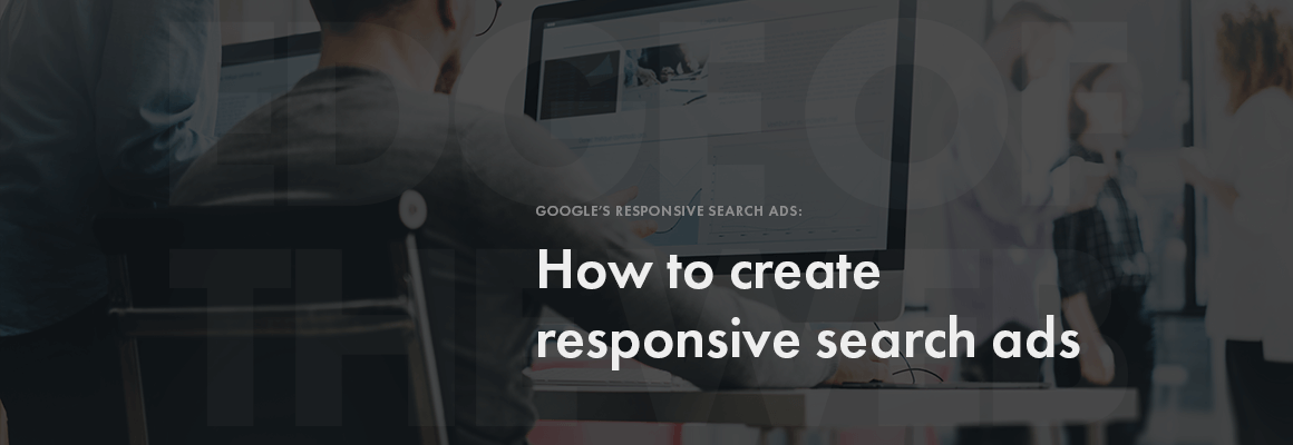 How to create responsive search ads