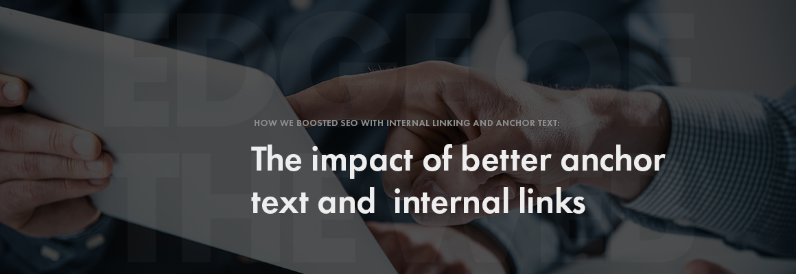 Impact of improving anchor text and internal links example