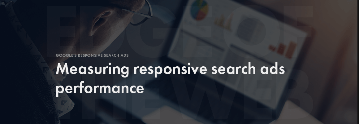 Measuring responsive search ads