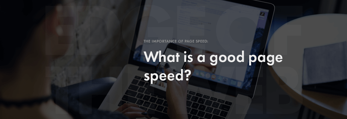 What is a good page speed?