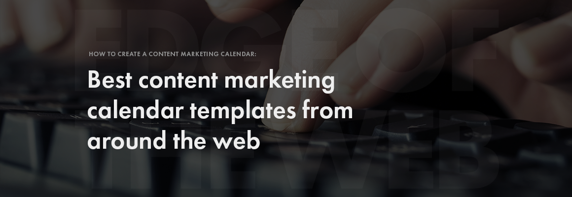 Content calendar templates