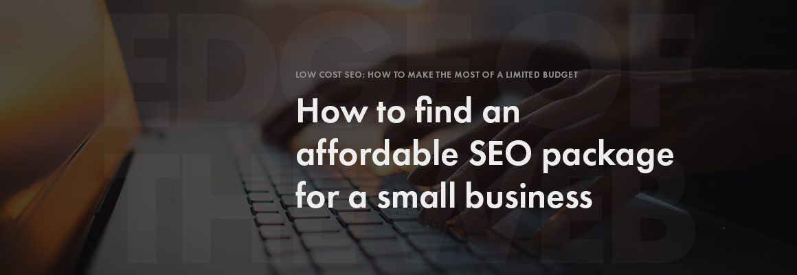 How to find an affordable SEO package for a small business