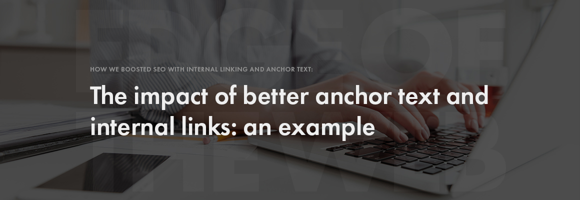 Impact of improving anchor text and internal links example