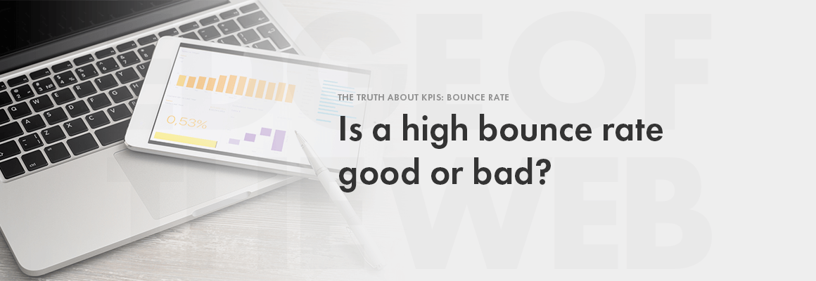 Is high bounce rate good or bad