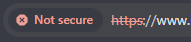 Red "Not Secure" message in url bar
