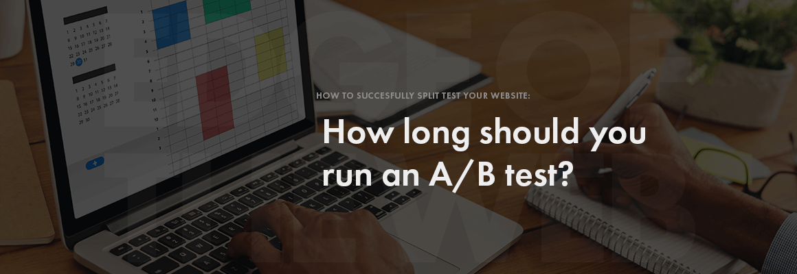 How long should you run A/B test?