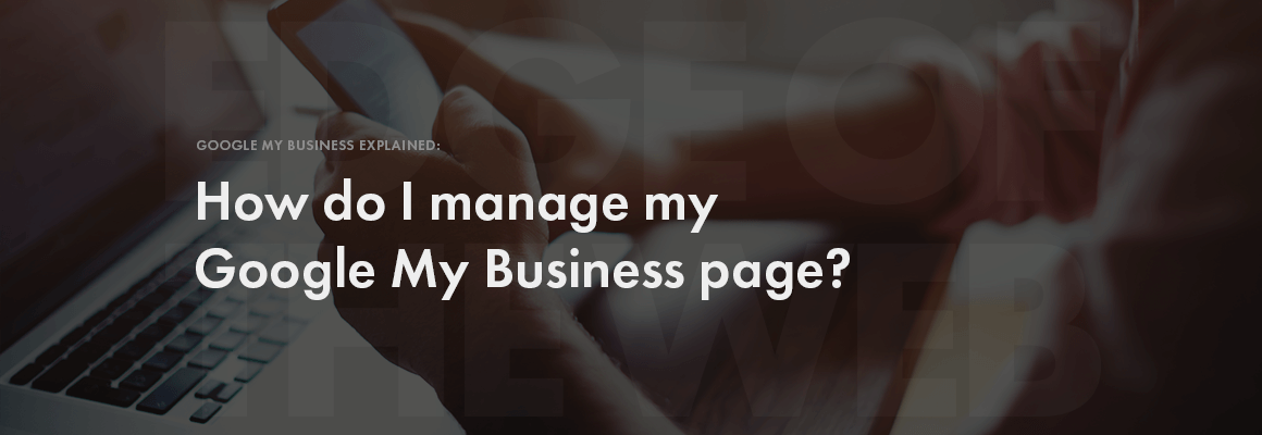 How do I manage a Google My Business page?