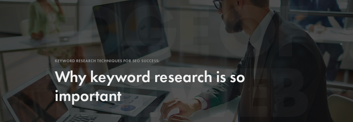 Why is keyword research important?