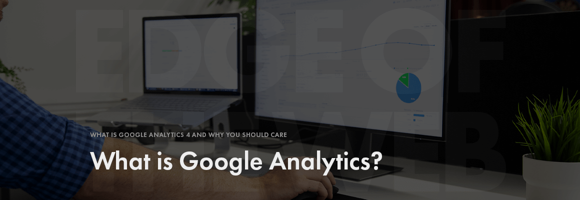 What is Google Analytics