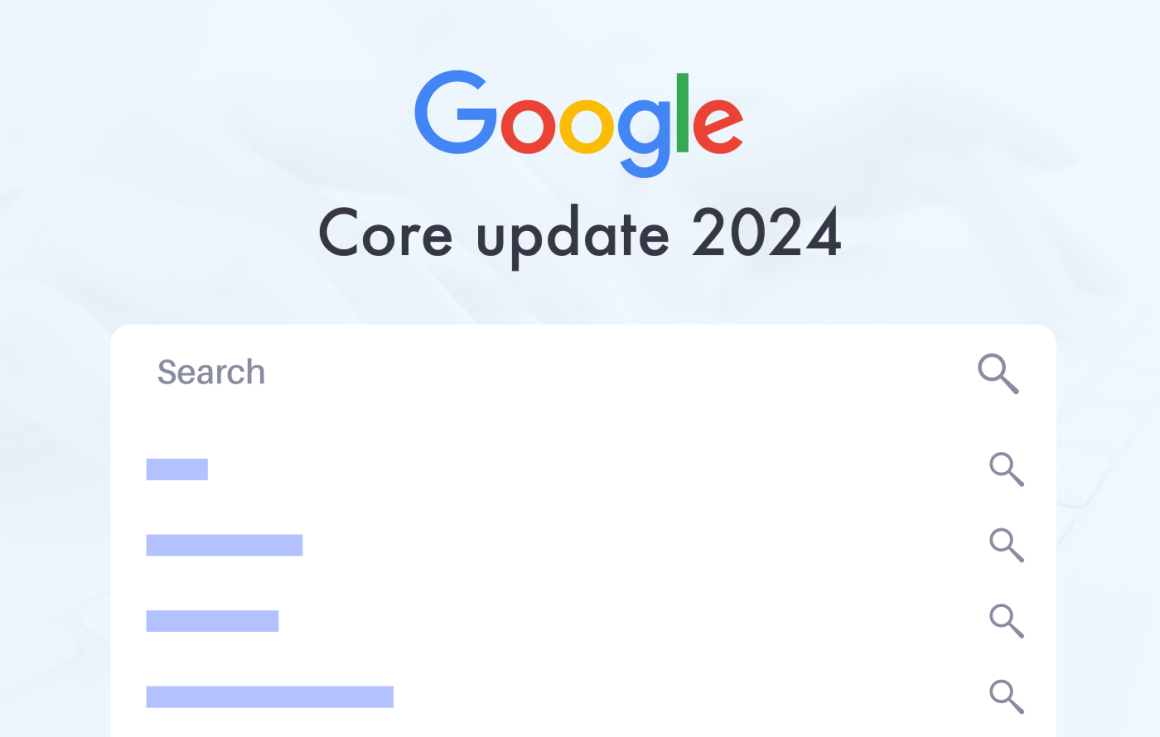 Representation of Google Search results page with blanked out results under the heading "Core update 2024"